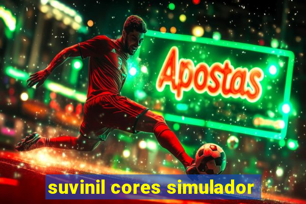 suvinil cores simulador